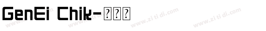 GenEi Chik字体转换